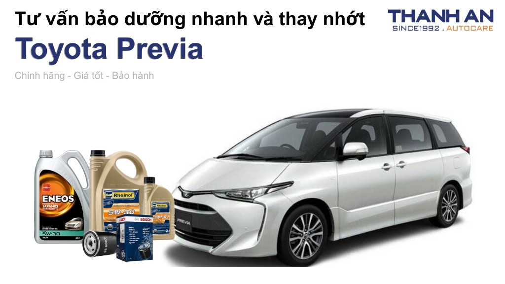 Dầu nhớt xe Toyota Previa loại nào tốt? Bảng giá mới nhất