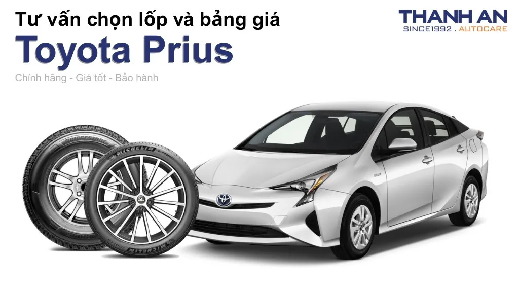 Lốp xe Toyota Prius giá bao nhiêu? Sử dụng các kích thước nào?