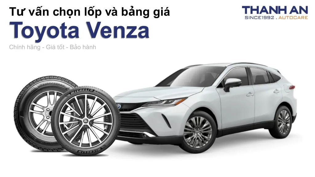Lốp xe Toyota Venza giá bao nhiêu? Sử dụng các kích thước nào?