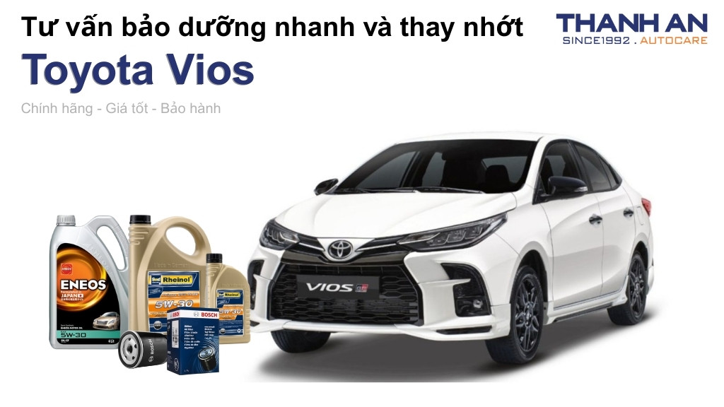 Dầu nhớt xe Toyota Vios loại nào tốt? Bảng giá mới nhất
