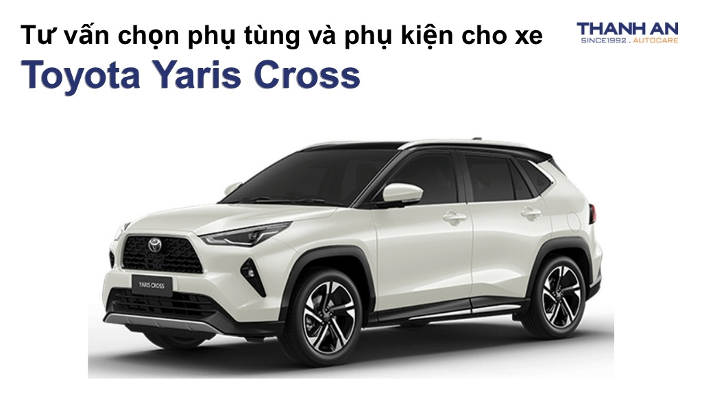 Phụ tùng và phụ kiện xe Toyota Yaris Cross