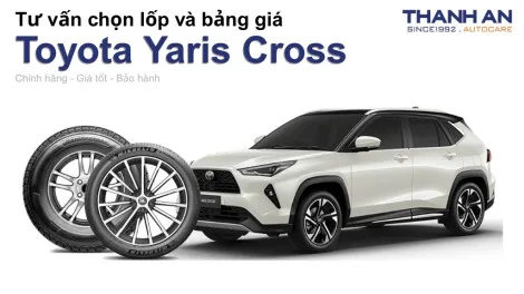 toyota-yaris-cross-nen-thay-lop-gi-chi-phi-bao-nhieu