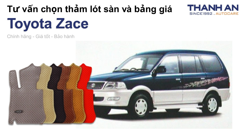 Thảm lót sàn xe Toyota Zace loại nào tốt? Bảng giá mới nhất