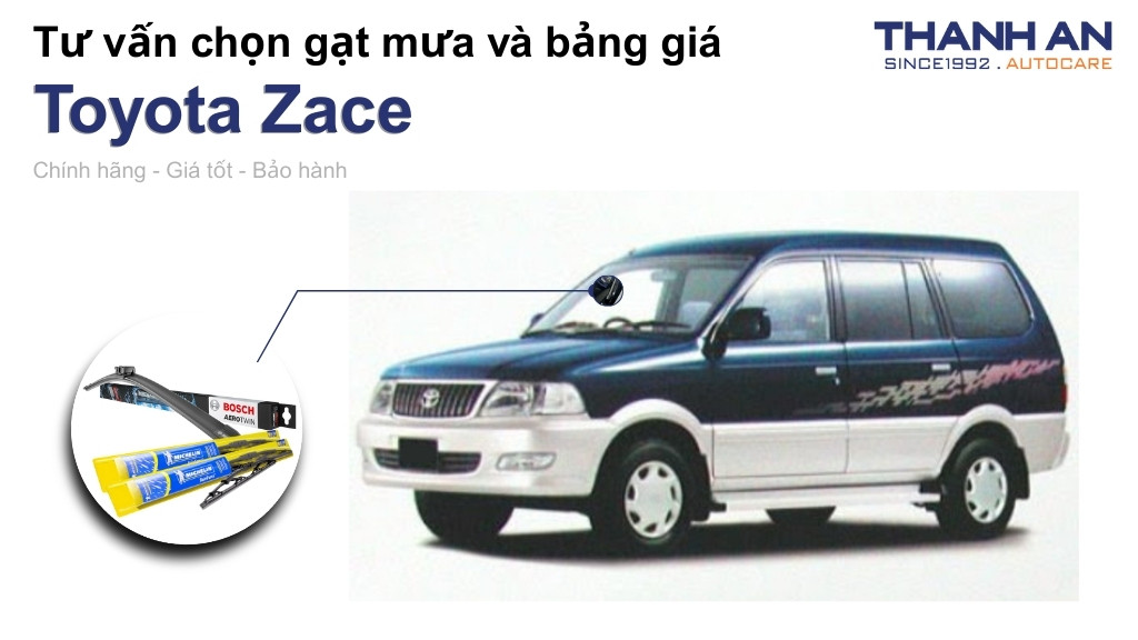 Gạt mưa xe Toyota Zace loại nào tốt? Bảng giá mới nhất