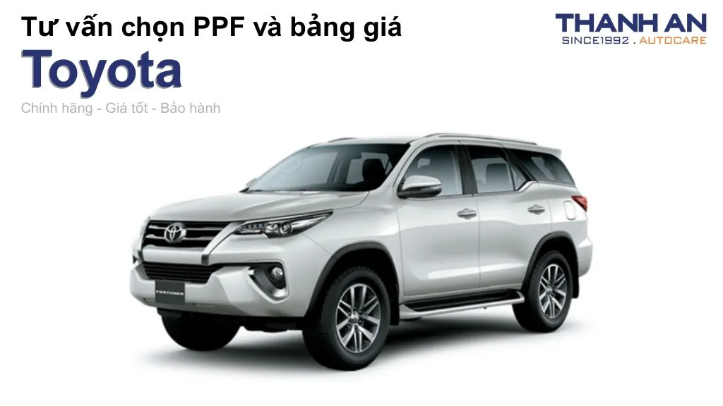 Dán PPF xe Toyota loại nào tốt? Bảng giá mới nhất