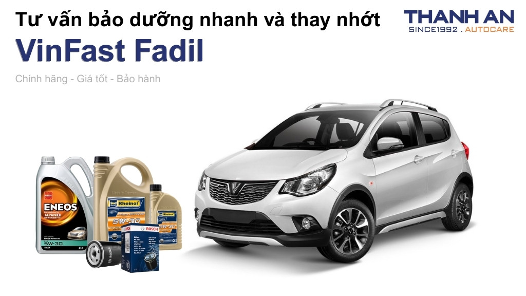 Dầu nhớt xe Vinfast Fadil loại nào tốt? Bảng giá mới nhất