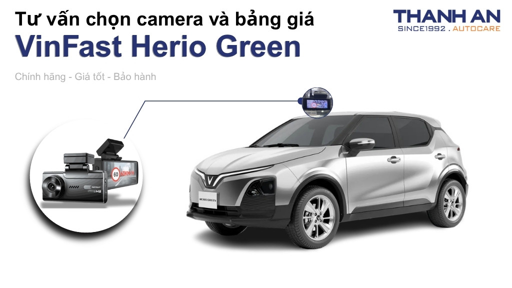 Camera hành trình xe VinFast Herio Green loại nào tốt? Bảng giá mới nhất