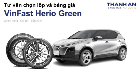 vinfast-herio-green-nen-thay-lop-gi-chi-phi-bao-nhieu