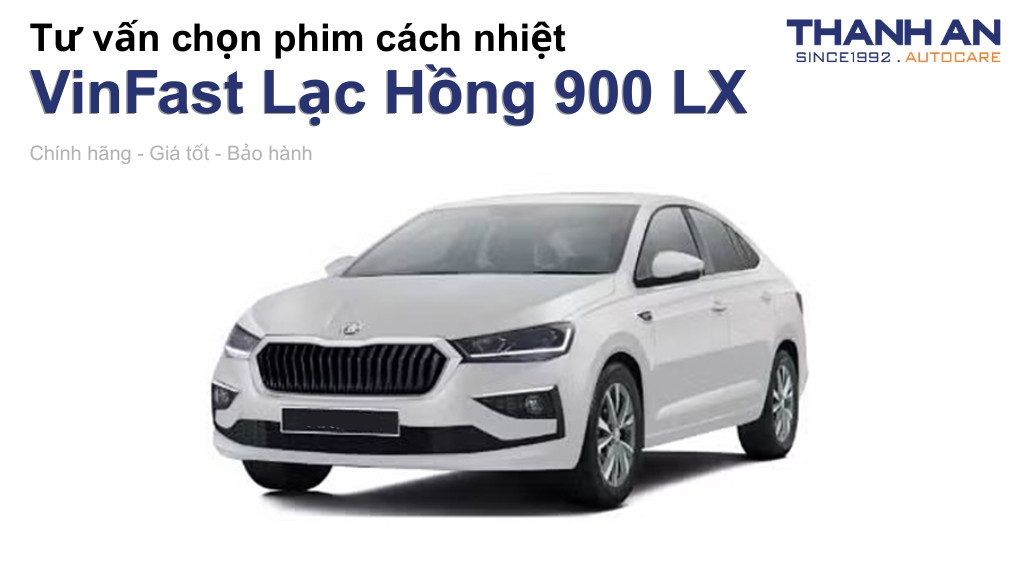 Dán phim cách nhiệt xe VinFast Lạc Hồng 900 LX loại nào tốt? Bảng giá mới nhất