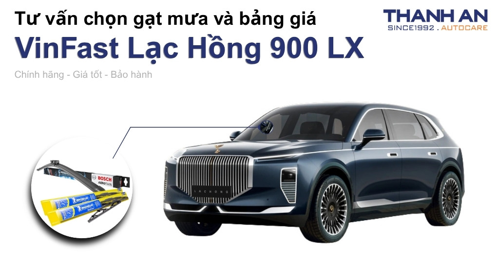 Gạt mưa xe VinFast Lạc Hồng 900 LX loại nào tốt? Bảng giá mới nhất