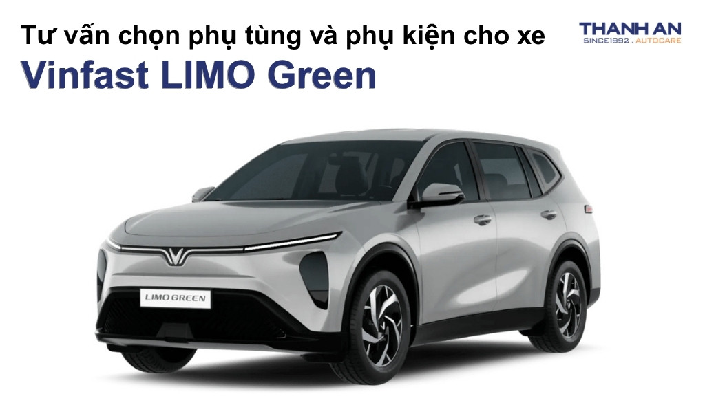 Phụ tùng và phụ kiện xe Vinfast LIMO Green