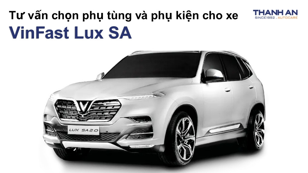 Phụ tùng và phụ kiện xe VinFast Lux SA 2.0