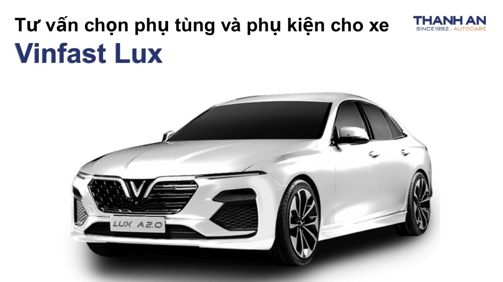 Phụ tùng và phụ kiện xe Vinfast Lux