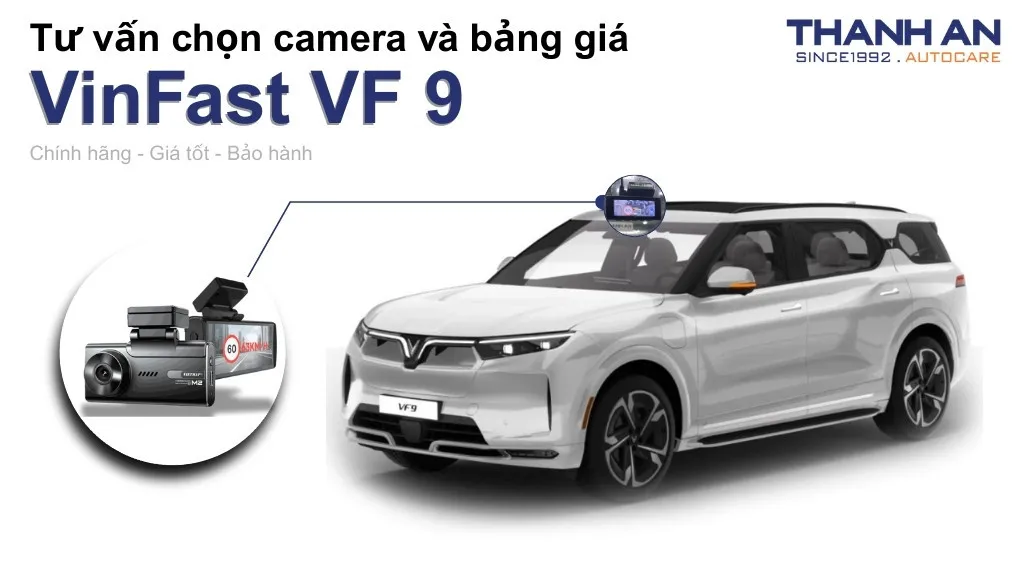 Camera hành trình xe VinFast VF 9 loại nào tốt? Bảng giá mới nhất