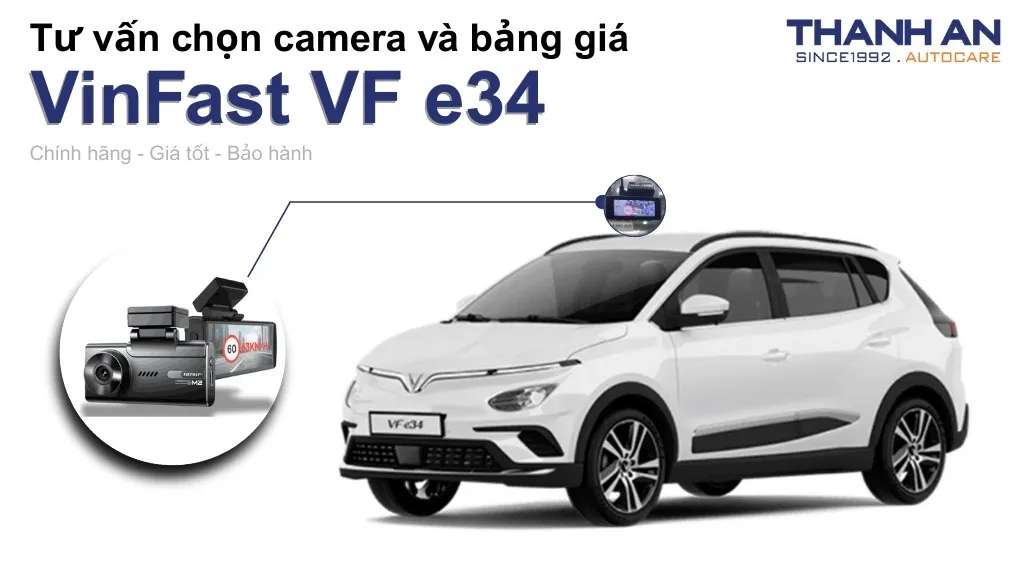 Camera hành trình xe VinFast VF e34 loại nào tốt? Bảng giá mới nhất