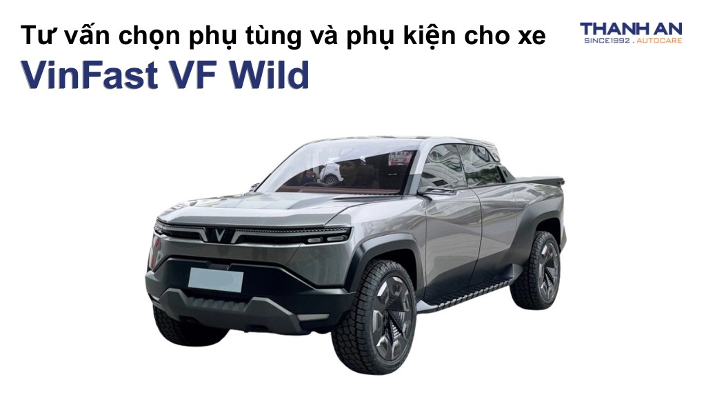 Phụ tùng và phụ kiện xe VinFast VF Wild