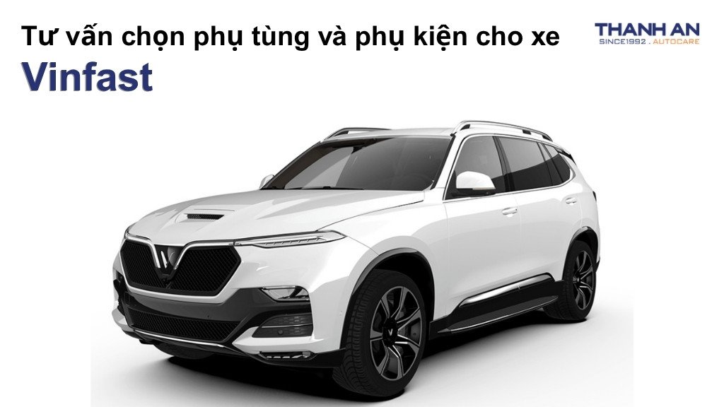 Phụ tùng và phụ kiện xe Vinfast