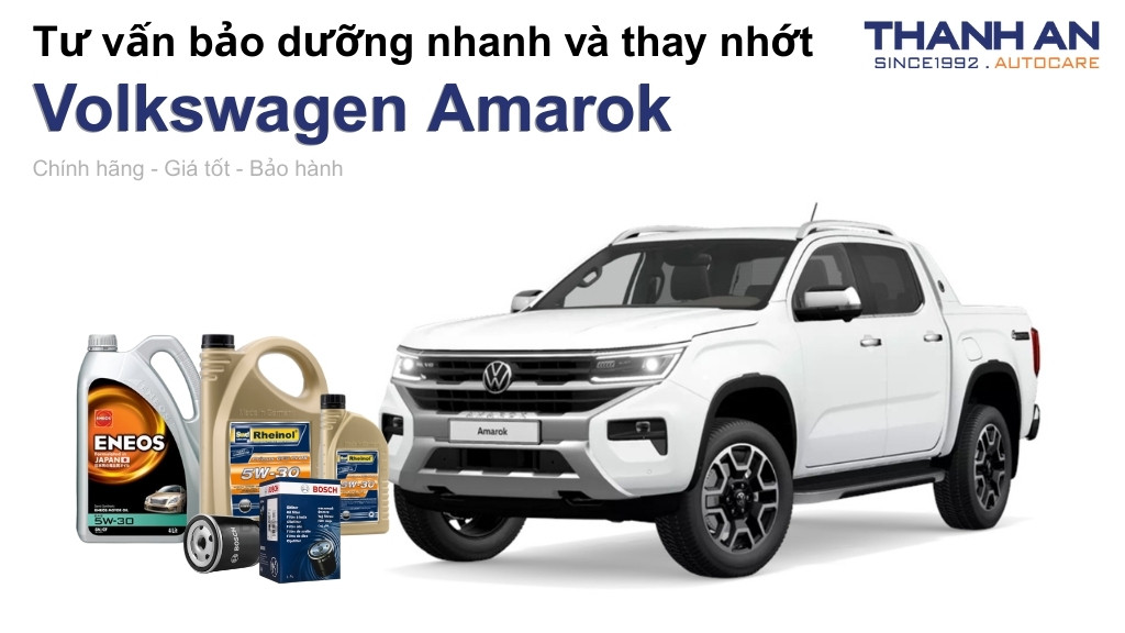 Dầu nhớt xe Volkswagen Amarok loại nào tốt? Bảng giá mới nhất