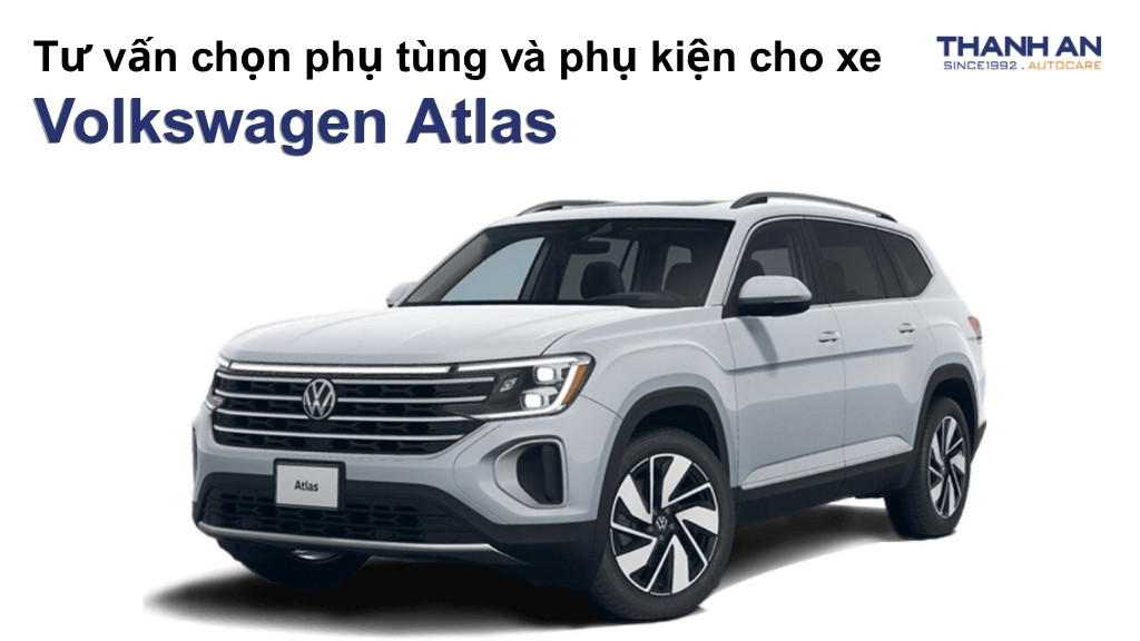 Phụ tùng và phụ kiện xe Volkswagen Atlas