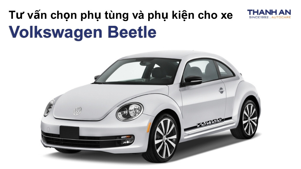 Phụ tùng và phụ kiện xe Volkswagen Beetle