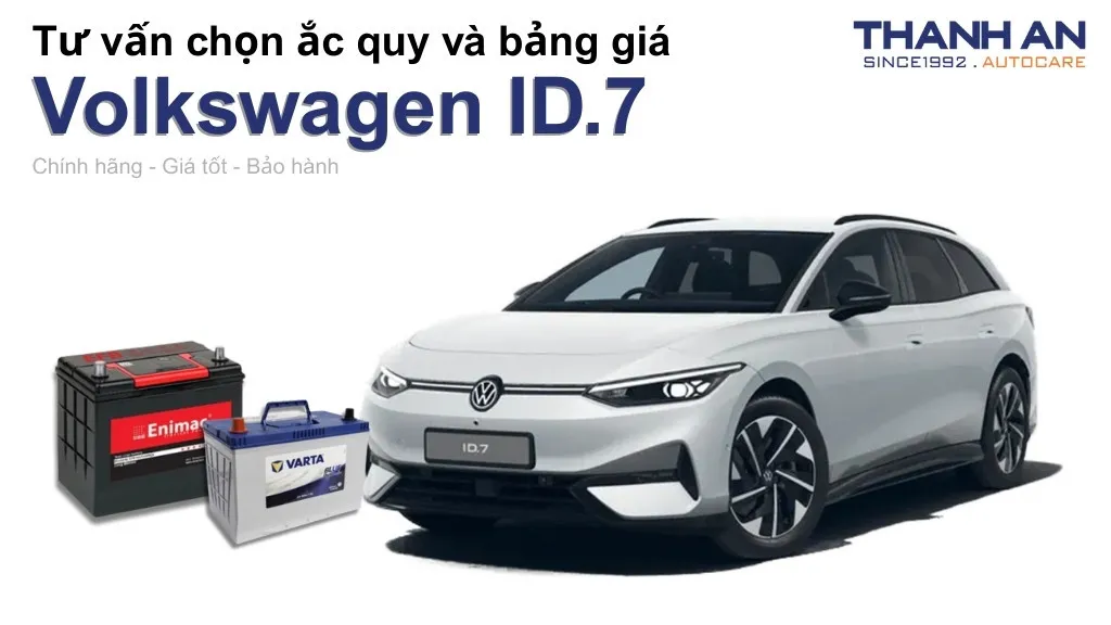 Bình ắc quy xe Volkswagen ID.7 loại nào tốt? Bảng giá mới nhất