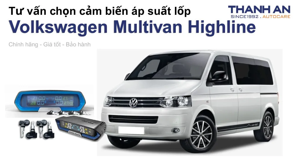 Cảm biến áp suất lốp xe Volkswagen Multivan Highline loại nào tốt? Bảng giá mới nhất