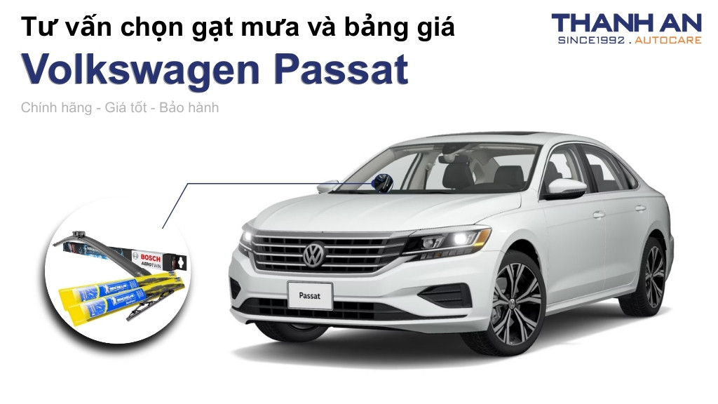 Gạt mưa xe Volkswagen Passat loại nào tốt? Bảng giá mới nhất