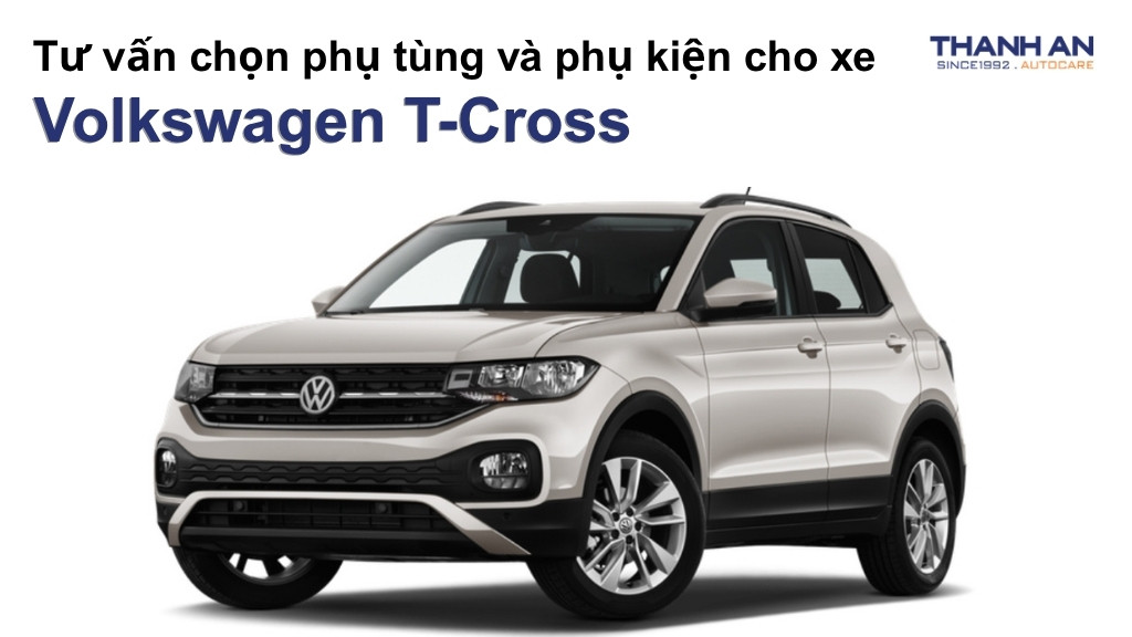 Phụ tùng và phụ kiện xe Volkswagen T-Cross