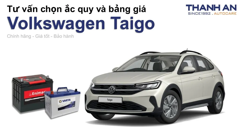 Bình ắc quy xe Volkswagen Taigo loại nào tốt? Bảng giá mới nhất