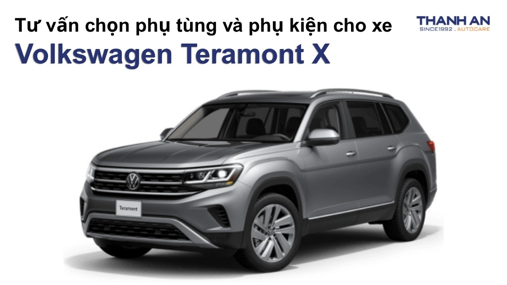 Phụ tùng và phụ kiện xe Volkswagen Teramont X