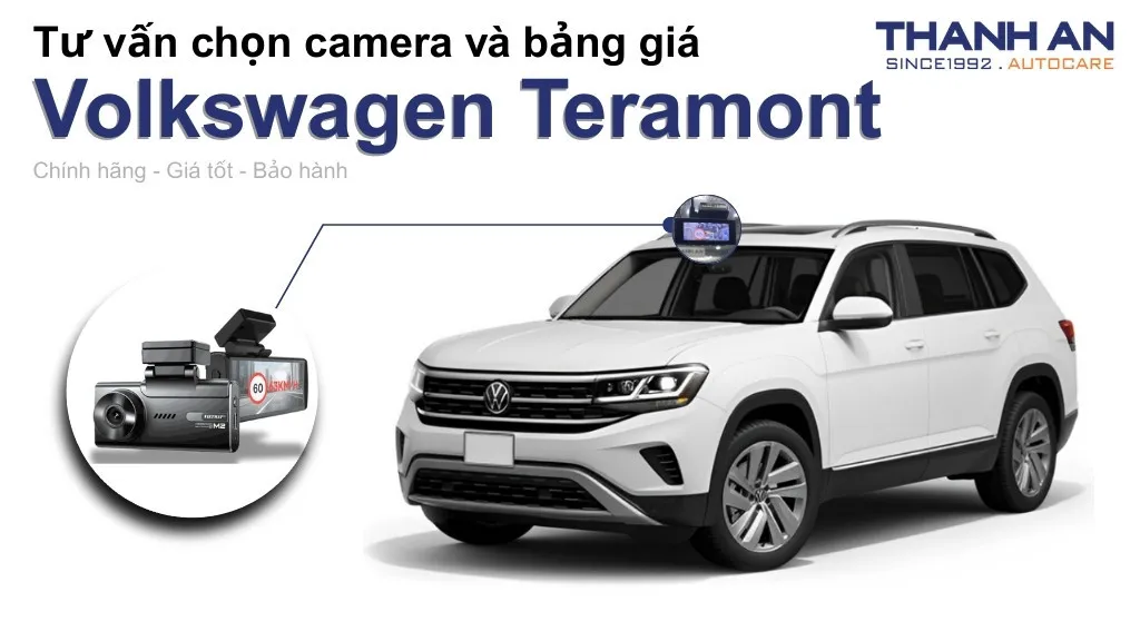 Camera hành trình xe Volkswagen Teramont loại nào tốt? Bảng giá mới nhất