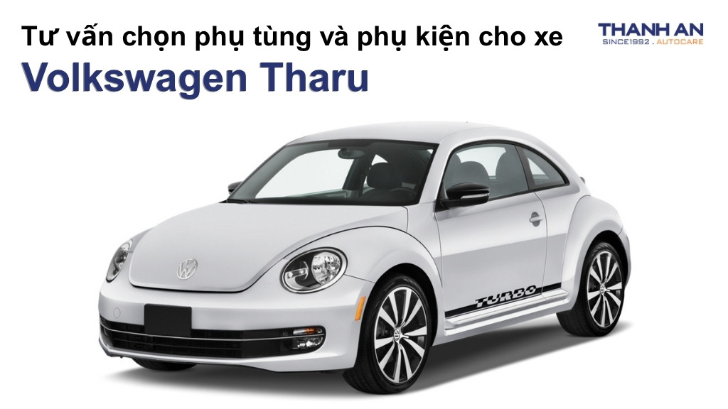 Phụ tùng và phụ kiện xe Volkswagen Tharu