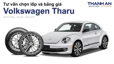 volkswagen-tharu-nen-thay-lop-gi-chi-phi-bao-nhieu