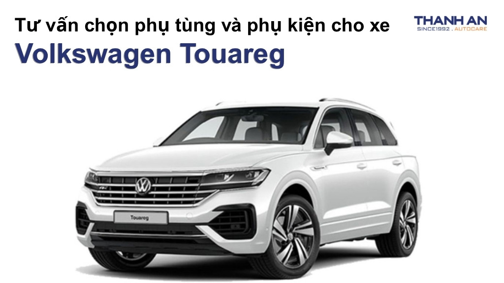 Phụ tùng và phụ kiện xe Volkswagen Touareg
