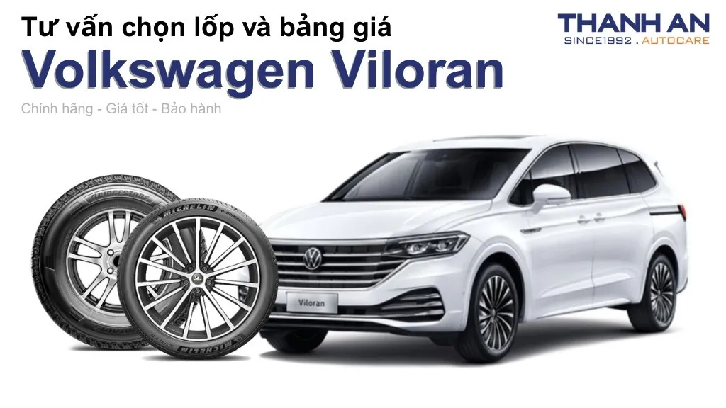Lốp xe Volkswagen Viloran giá bao nhiêu? Sử dụng các kích thước nào?