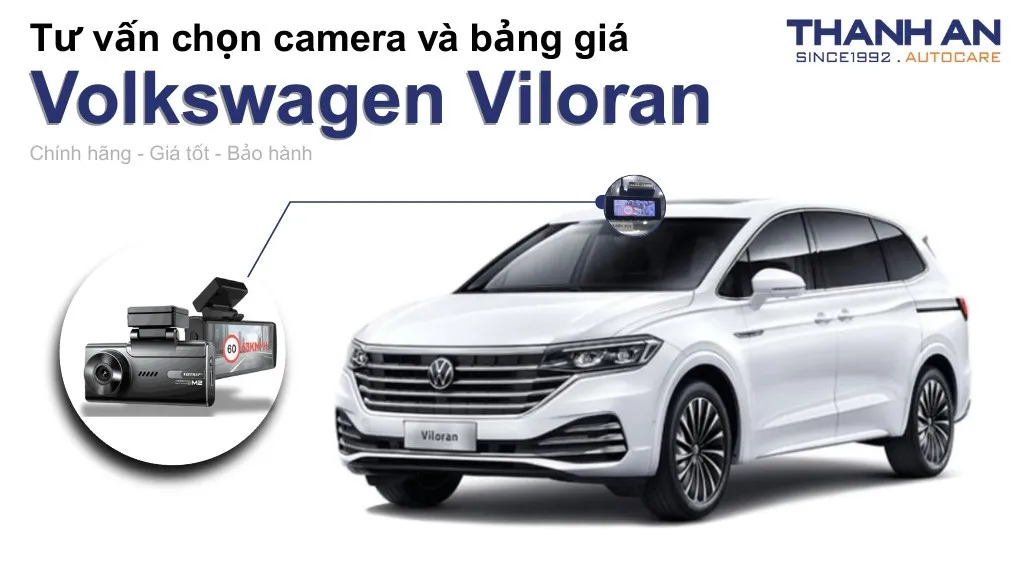 Camera hành trình xe Volkswagen Viloran loại nào tốt? Bảng giá mới nhất
