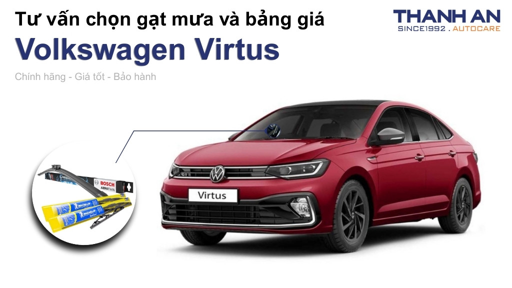 Gạt mưa xe Volkswagen Virtus loại nào tốt? Bảng giá mới nhất