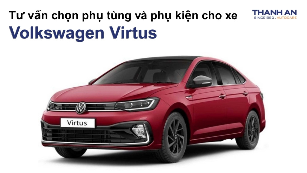 Phụ tùng và phụ kiện xe Volkswagen Virtus