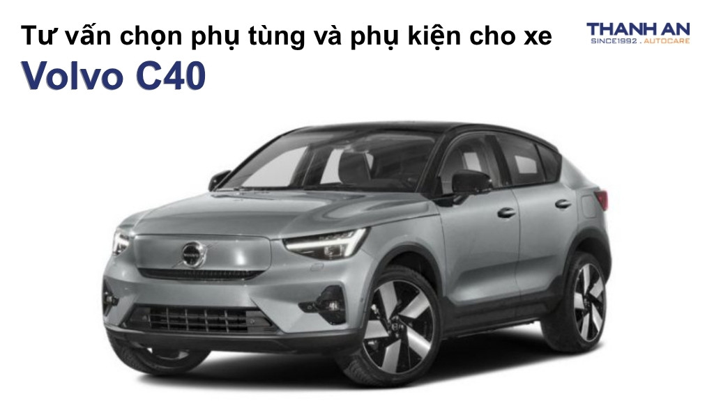 Phụ tùng và phụ kiện xe Volvo C40