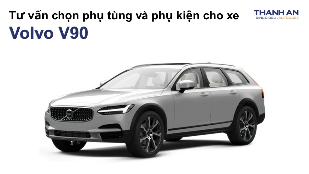 Phụ tùng và phụ kiện xe Volvo V90