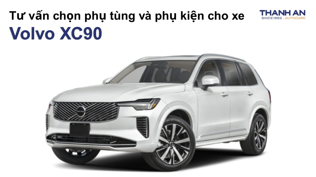 Phụ tùng và phụ kiện xe Volvo XC90