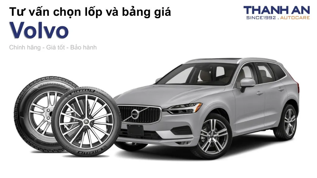 Lốp xe Volvo giá bao nhiêu? Sử dụng các kích thước nào?