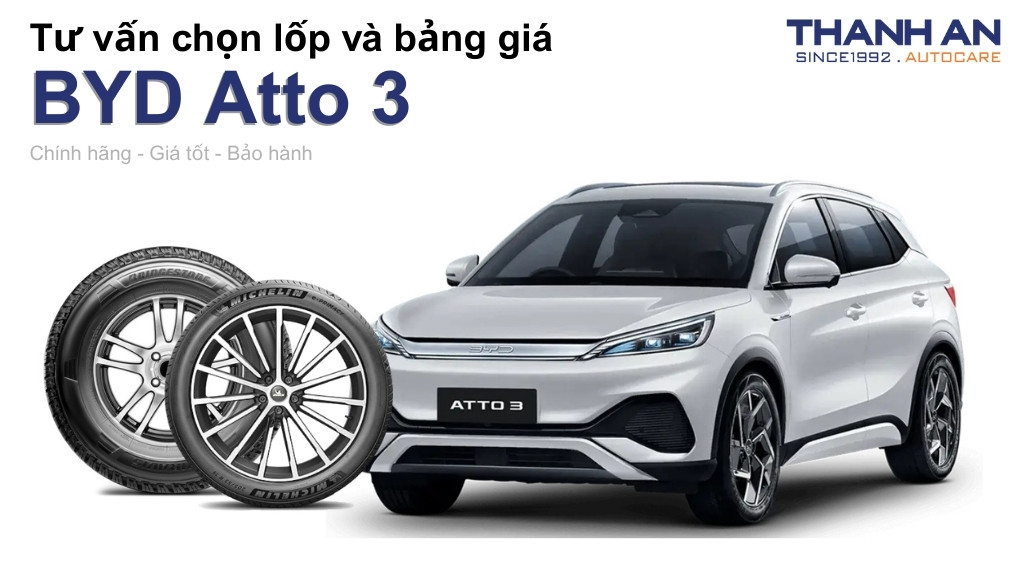 Lốp xe BYD Atto 3 giá bao nhiêu? Sử dụng các kích thước nào?