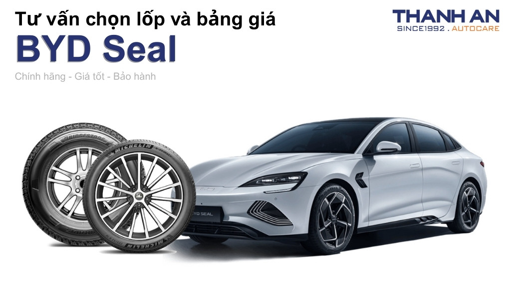 Lốp xe BYD Seal giá bao nhiêu? Sử dụng các kích thước nào?