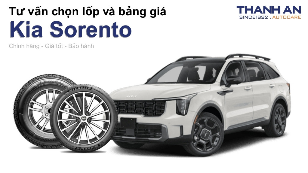Lốp xe Kia Sorento giá bao nhiêu? Sử dụng các kích thước nào?