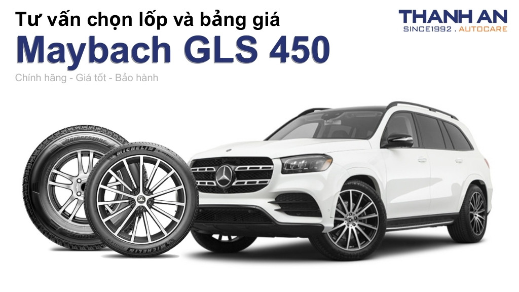 Lốp xe Mercedes Maybach GLS 450 giá bao nhiêu? Sử dụng các kích thước nào?
