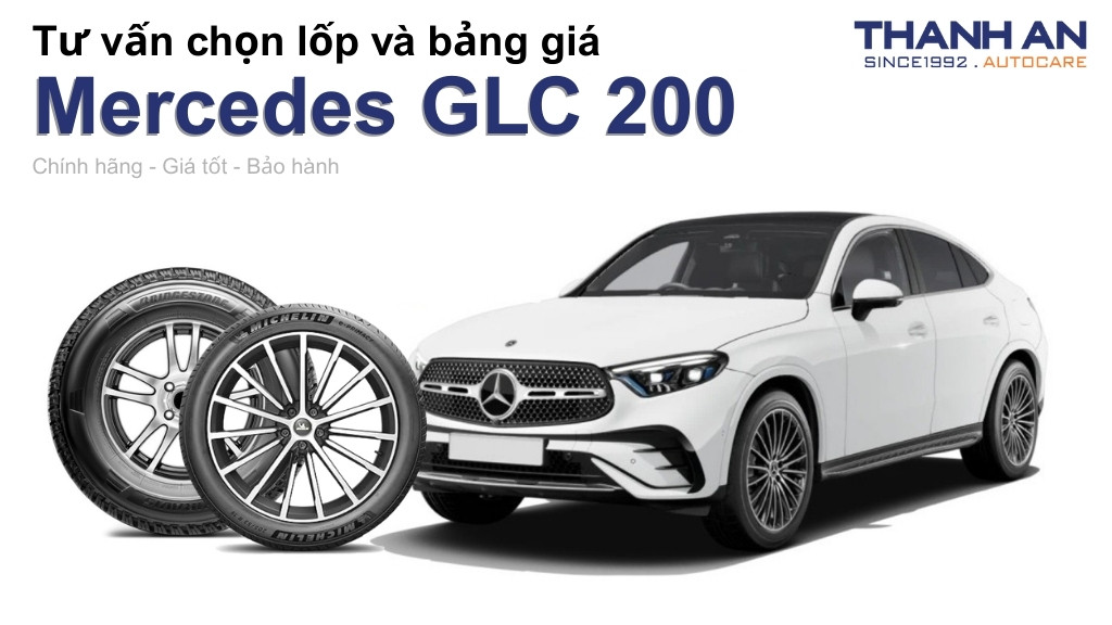 Lốp xe Mercedes GLC 200 giá bao nhiêu? Sử dụng các kích thước nào?
