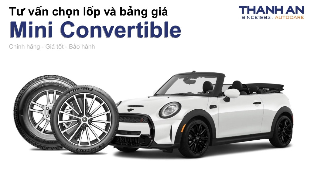 Lốp xe Mini Convertible giá bao nhiêu? Sử dụng các kích thước nào?