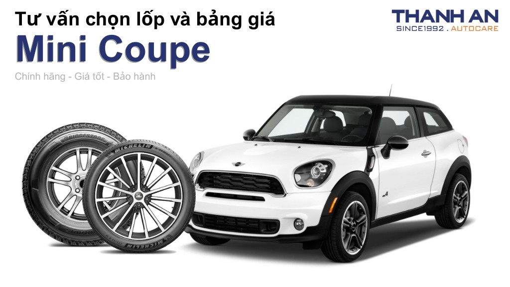 Lốp xe Mini Coupe giá bao nhiêu? Sử dụng các kích thước nào?