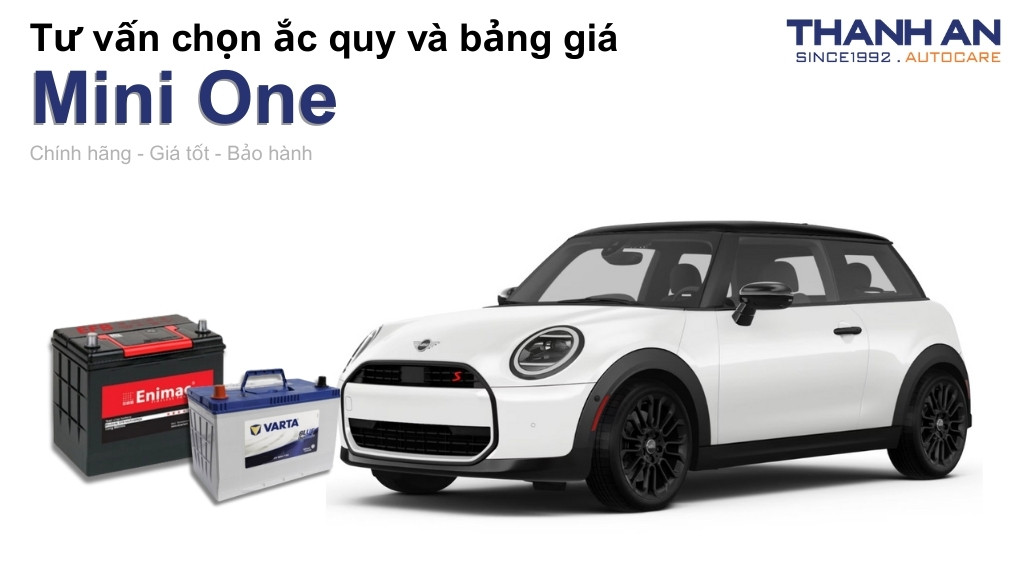 Bình ắc quy xe Mini One loại nào tốt? Bảng giá mới nhất
